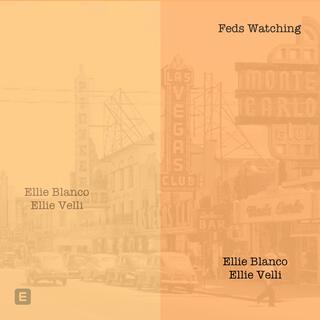 Ellie Blanco (Feds Watching)