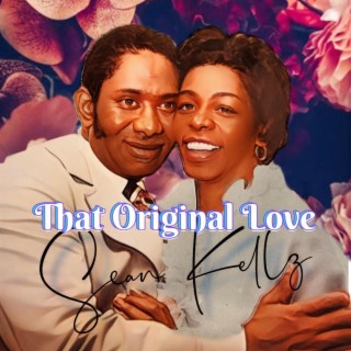 That Original Love