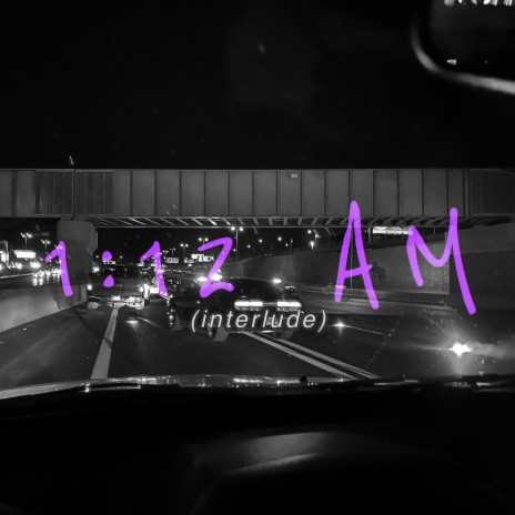 1:12am (Interlude) | Boomplay Music