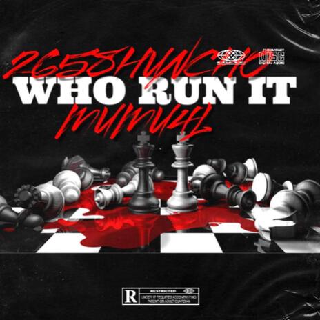 who run it ft. 2658huncho | Boomplay Music