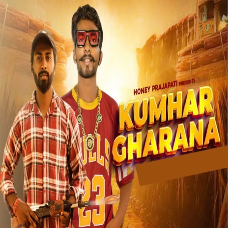 Kumhar Gharana ft. Vissu Prajapati | Boomplay Music