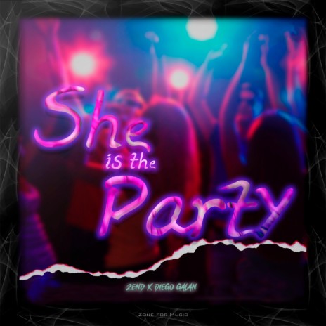 She is the Party ft. Diego galan | Boomplay Music