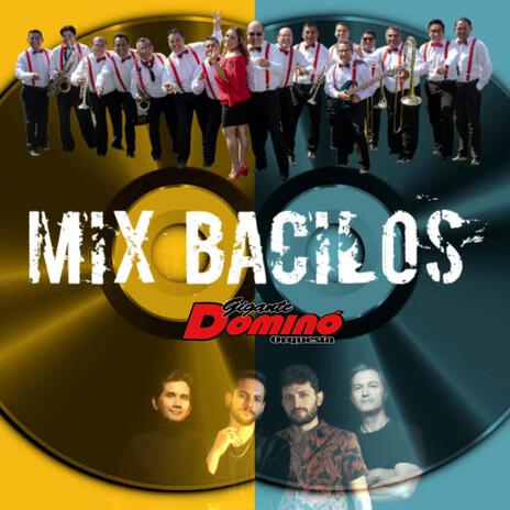 MIX BACILOS | Boomplay Music