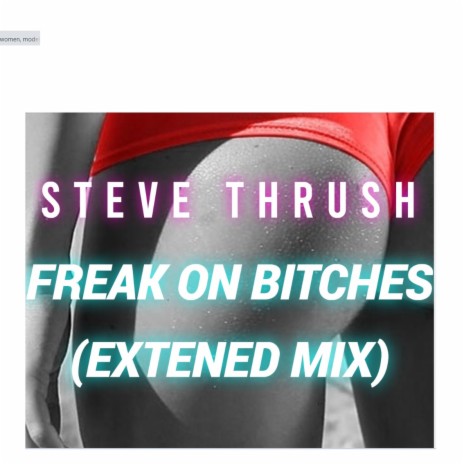 Freak on Bitches (extened mix) | Boomplay Music
