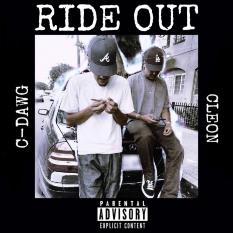 Ride Out ft. Cleon & Tlow the Tyrant