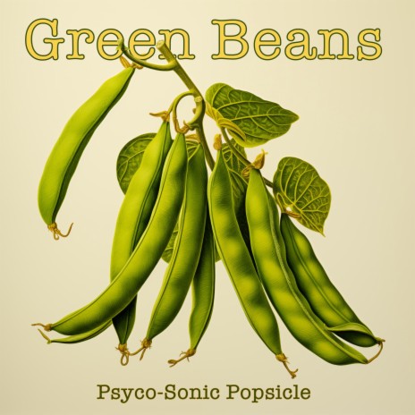 Green Beans | Boomplay Music