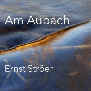 Am Aubach (Original Motion Picture Soundtrack)