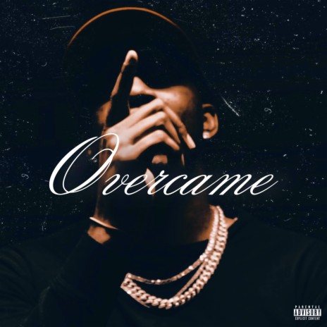 Overcame | Boomplay Music