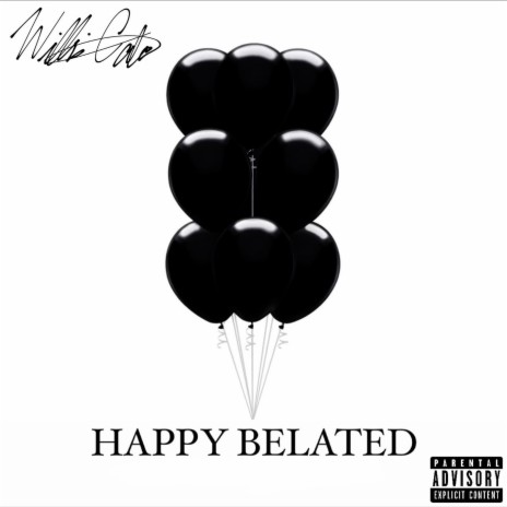 Happy Belated | Boomplay Music