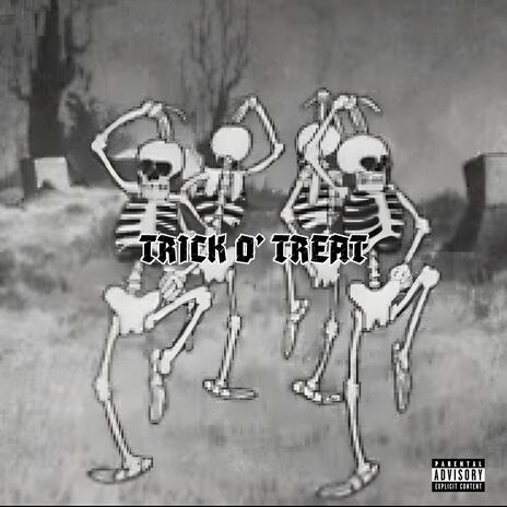 Trick O' Treat | Boomplay Music