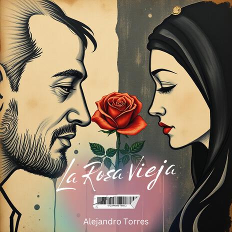 La Rosa Vieja (Dueto) | Boomplay Music