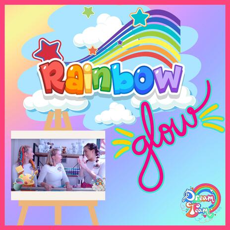 Rainbow Glow | Boomplay Music