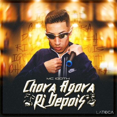 Chora Agora Ri Depois | Boomplay Music