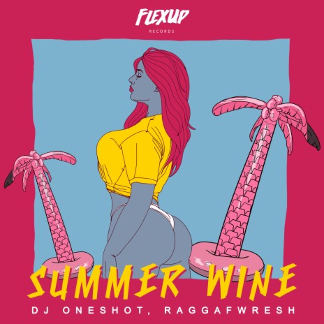 Summer Wine ft. Raggafwresh | Boomplay Music