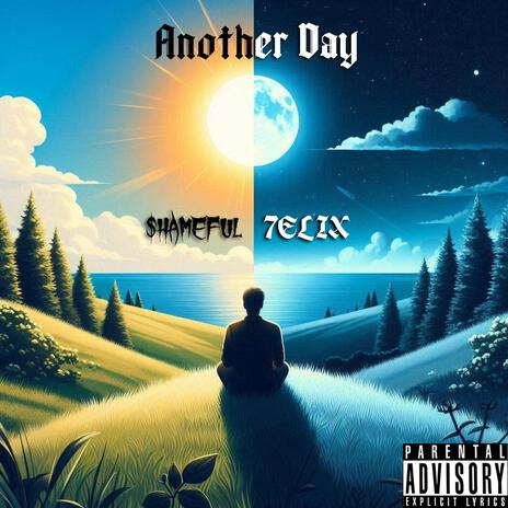 Another Day ft. 7ELIX | Boomplay Music