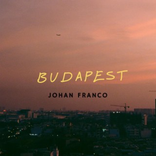 Budapest lyrics | Boomplay Music