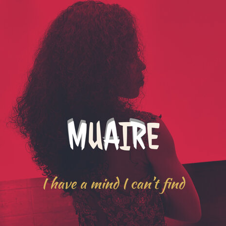 I Have a Mind I Can't Find | Boomplay Music