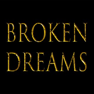 Broken Dreams