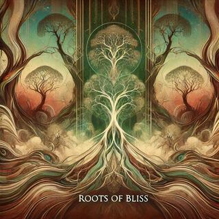 Roots of bliss