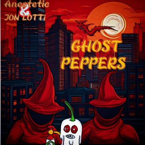 GHOST PEPPERS ft. JON LOTTi | Boomplay Music