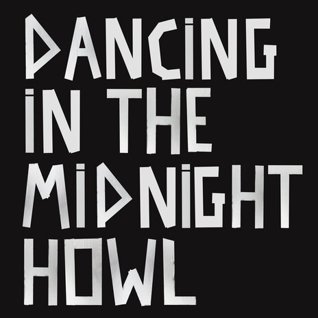 Dancing in the Midnight Howl | Boomplay Music