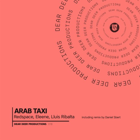 Arab Taxi (Daniel Sbert Remix) ft. Eleene & Lluis Ribalta