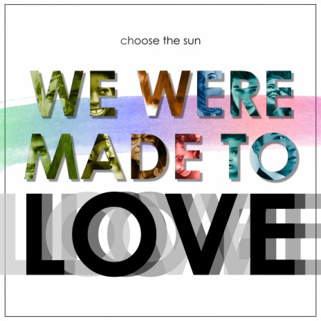 We Were Made to Love | Boomplay Music