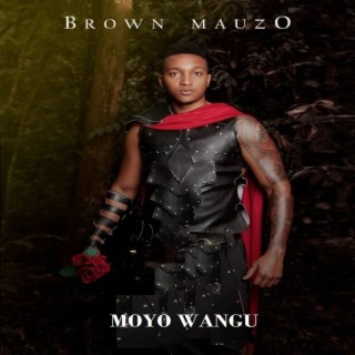 Moyo Wangu | Boomplay Music