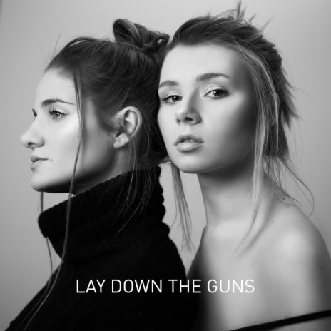 Lay down the guns ft. Sara Jaroszyk