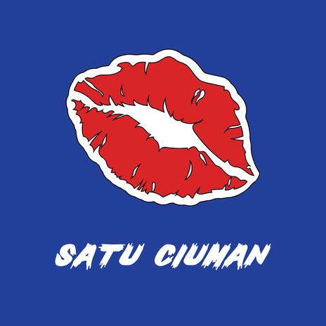 Satu Ciuman | Boomplay Music