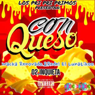 (INQUIETA) Los Pri Pri Primos (RealCoronaCrew)(Prody.DrackoWay)