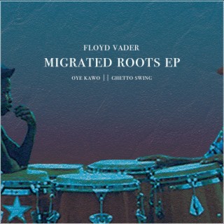 Migrated Roots EP