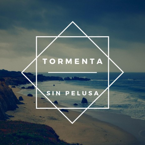 TORMENTA | Boomplay Music