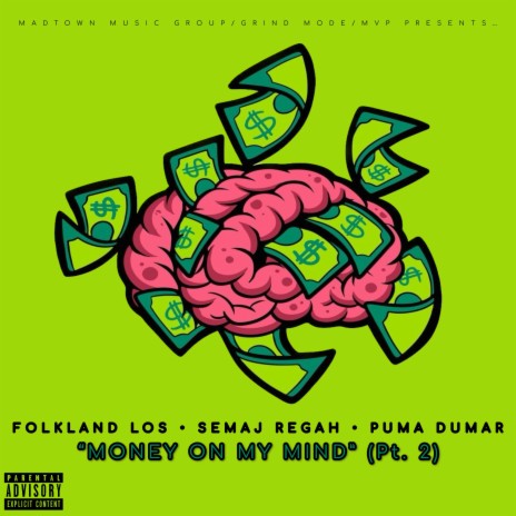Money On My Mind, Pt. 2 ft. Folkland Los & Puma Dumar | Boomplay Music