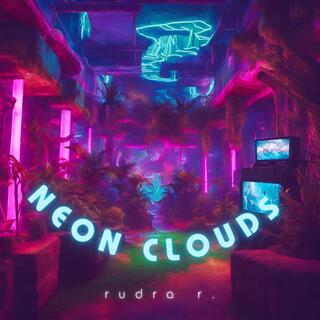 NEON CLOUDS