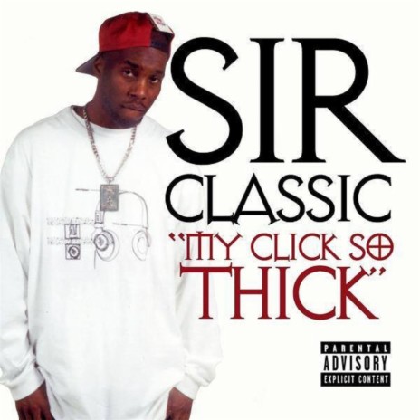 My Click so Thick (feat. Mista P.C.P. & Mr. Q) | Boomplay Music