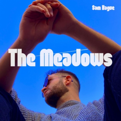 The Meadows | Boomplay Music