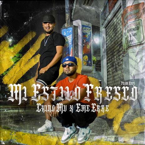 Mi estilo fresco ft. Eme R | Boomplay Music