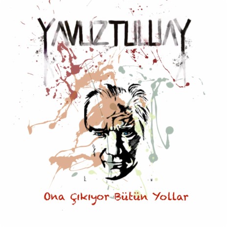 Ona Çıkıyor Bütün Yollar | Boomplay Music