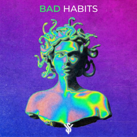 Bad Habits | Boomplay Music