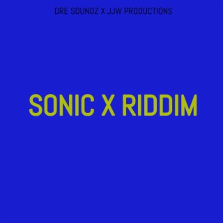 Sonic X Riddim