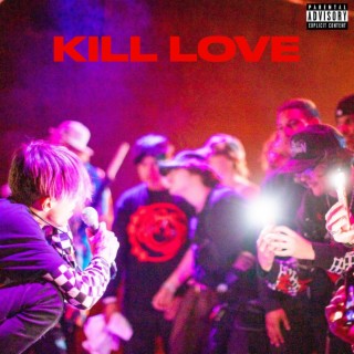 Kill love