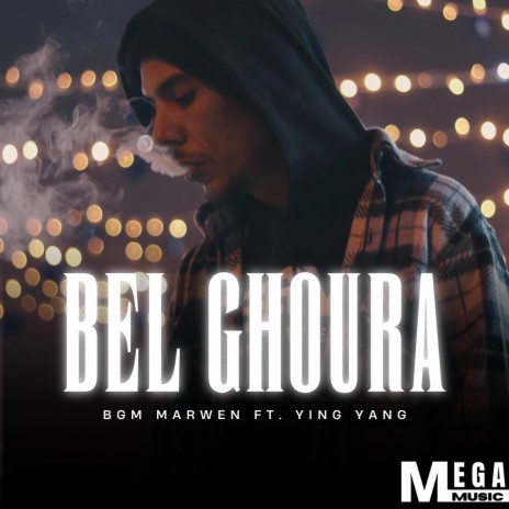 Bel Ghoura ft. Ying Yang | Boomplay Music