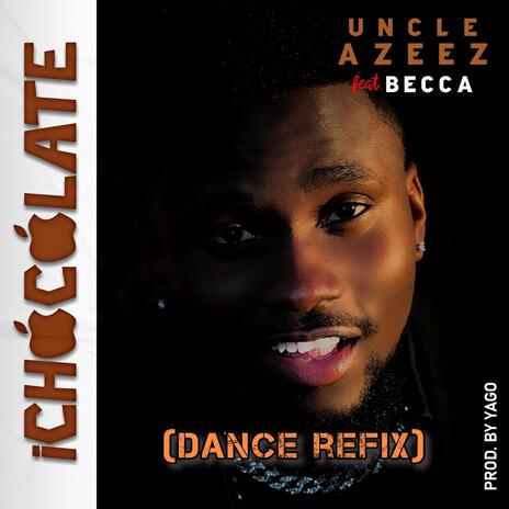 iChocolate (Dance Refix) ft. Becca | Boomplay Music