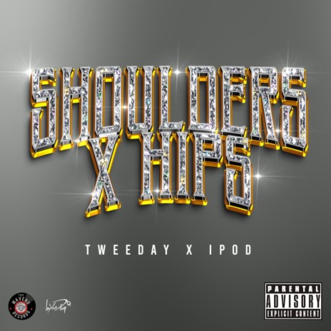 Shoulder X Hips ft. iPOD Da DJ | Boomplay Music