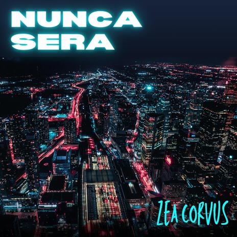 Nunca Sera | Boomplay Music