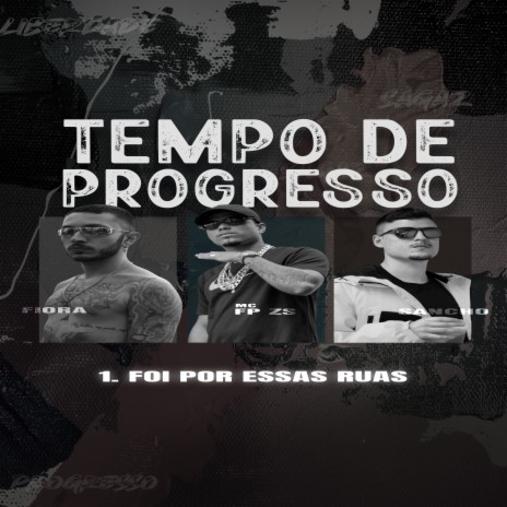 Foi por Essas Ruas ft. mc fp | Boomplay Music