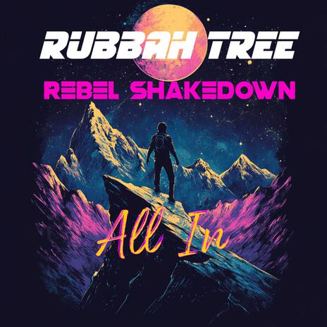 All In ft. Rebel ShakeDown | Boomplay Music