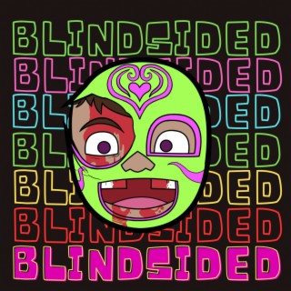 Blindsided lyrics | Boomplay Music