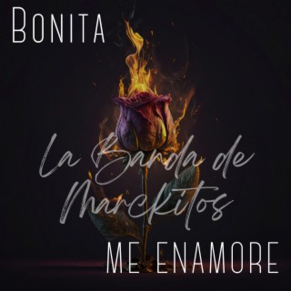 BONITA - ME ENAMORE